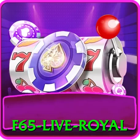 f65 - Live Royal - app